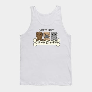 Gotta Love Shar-Peis Tank Top